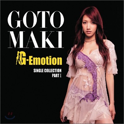 Goto Maki (고토 마키) - G-Emotion: Single Collection Part 1