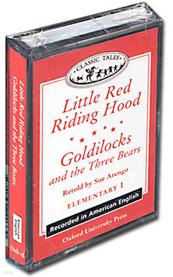 Classic Tales Elementary Level 1 [Goldilocks and the Three Bears], [Little Red Riding Hood] : Cassette Tape