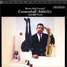 Cannonball Adderley - Know What I Mean? (OJC)