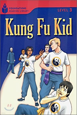 Foundations Reading Library Level 3 : Kung Fu Kid