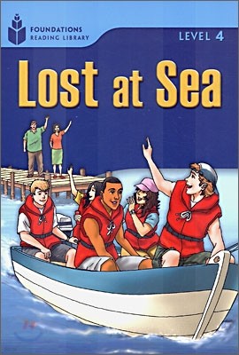 Foundations Reading Library Level 4 : Lost at Sea
