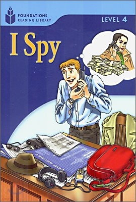 Foundations Reading Library Level 4 : I Spy