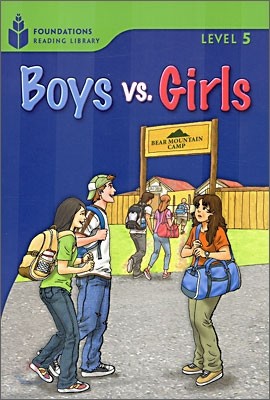Foundations Reading Library Level 5 : Boys vs. Girls
