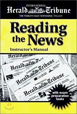 (International Herald Tribune) Reading the News : Instructors Manual
