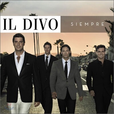 Il Divo - Siempre 일 디보