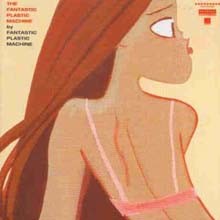 Fantastic Plastic Machine - The Fantastic Plastic Machine