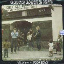 Creadence Creadence Revival - Willie And The Poorboys