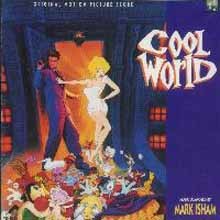 Cool World (Mark Isham) O.S.T