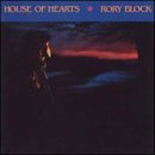 Rory Block - House Of Hearts