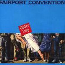 Fairport Convention - Gladys Leap