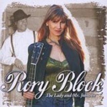 Rory Block - The Lady And Mr. Johnson