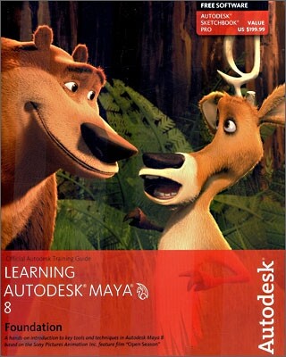Learning Autodesk Maya 8 : Foundation + DVD