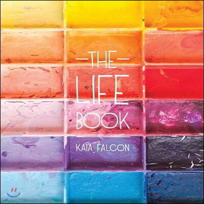 The Life Book - A Little Book of Love & Life Support