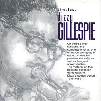 Dizzy Gillespie - Timeless Dizzy Gillespie