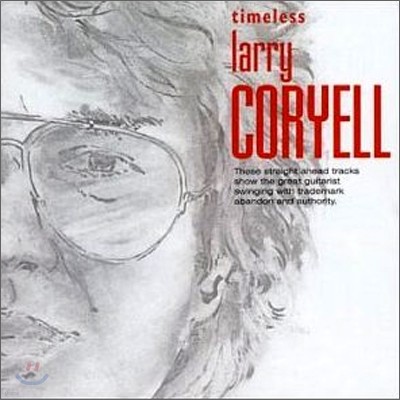 Larry Coryell - Timeless Larry Coryell