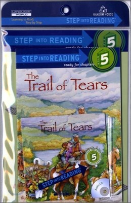 Step Into Reading 5 : The Trail of Tears (Book+CD+Workbook)