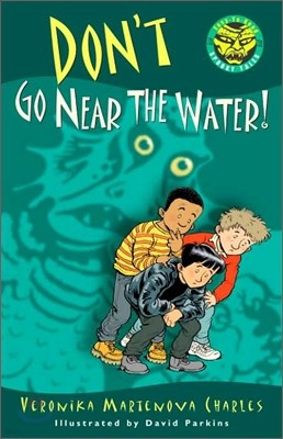 Easy to Read Spooky Tales : Don`t Go Near the Water!