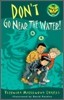 Easy to Read Spooky Tales : Don't Go Near the Water!