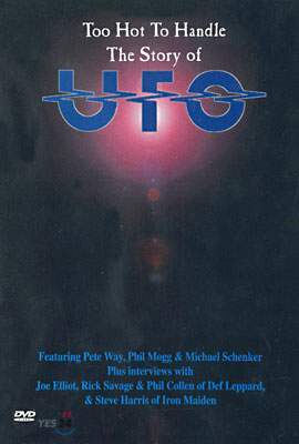 UFO - Too Hot To Handle The Story of...