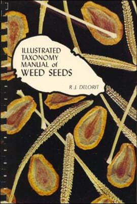 Illustrated Taxonomy Manual of Weed Seeds