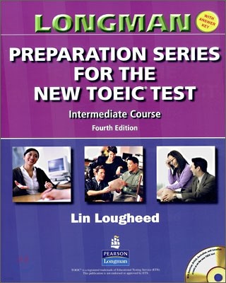 Longman Preparation Series for the New TOEIC Test Intermediate Course : Student Book with Answer Key, 4th Edition