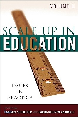 Scale-Up in Education: Issues in Practice