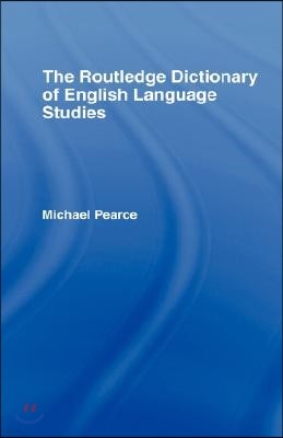 Routledge Dictionary of English Language Studies