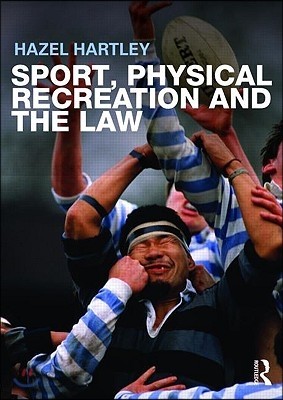 Sport, Physical Recreation and the Law