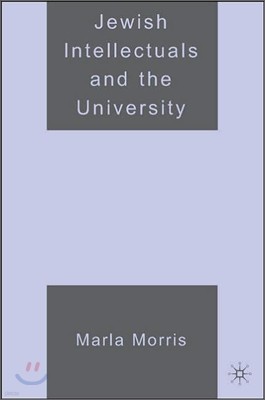 Jewish Intellectuals and the University