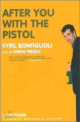 After You With the Pistol