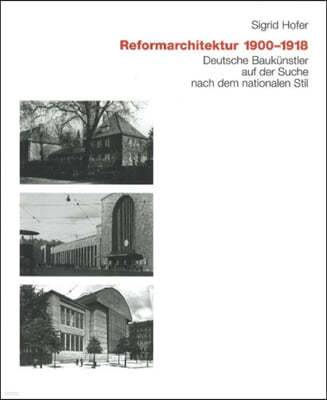 Reformarchitektur: 1900-1918