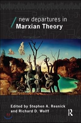 New Departures in Marxian Theory