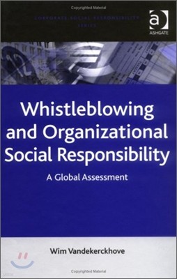 Whistleblowing and Organizational Social Responsibility