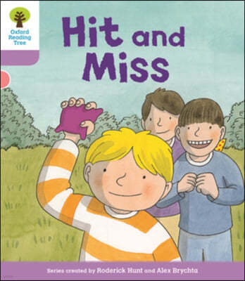 Oxford Reading Tree Biff, Chip and Kipper Stories Decode and Develop: Level 1+: Hit and Miss
