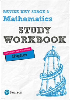 Pearson REVISE Key Stage 3 Maths (Higher) Study Workbook for preparing for GCSEs in 2025 and 2026