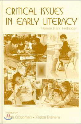 Critical Issues in Early Literacy: Research and Pedagogy