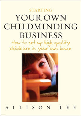 Starting Your Own Childminding Business