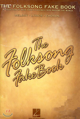 The Folksong Fake Book: C Edition