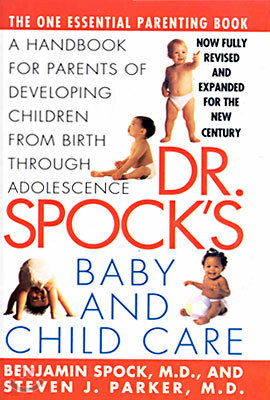 Dr. Spock's Baby and Child Care : 7th Edition (Paperback)