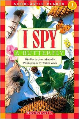 I Spy a Butterfly (Scholastic Reader, Level 1)