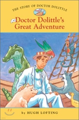 The Story of Doctor Dolittle #3 : Doctor Dolittle's Great Adventure