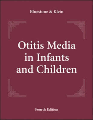 B C Decker Inc Otitis Media in Infants and Children