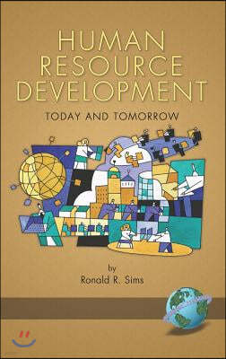 Human Resource Development: Today and Tomorrow (Hc)