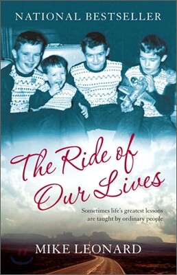 The Ride of Our Lives: Roadside Lessons of an American Family