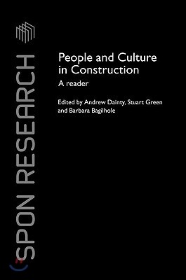 People and Culture in Construction: A Reader