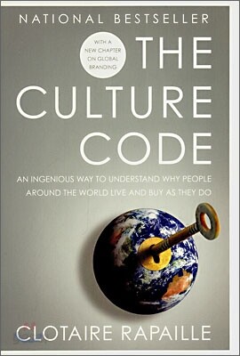 The Culture Code: An Ingenious Way to Understand Why People Around the World Buy and Live as They Do