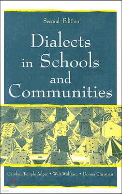 Dialects in Schools and Communities