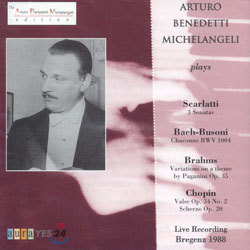 Arturo Benedetti Michelangeli Play ScarlattiBach/BusoniBrahmsChopin