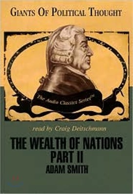 The Wealth of Nations Part II