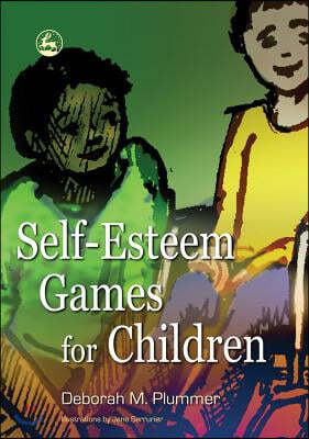 The Self-Esteem Games for Children